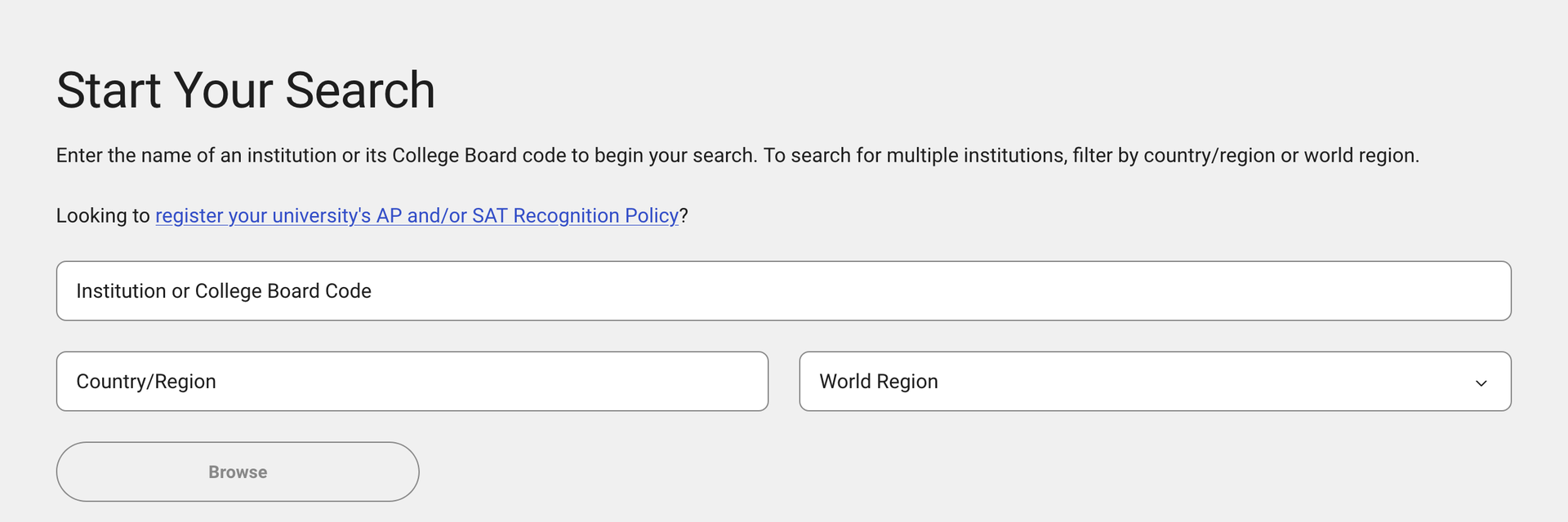 Start Your Search panel with a field for institution name or College Board code, a country or region field, a world region menu and a Browse button